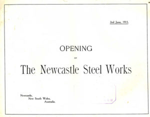 Official opening of the BHP Steelworks, Newcastle, NSW, 1915. Souvenir brochure. (PDF download)