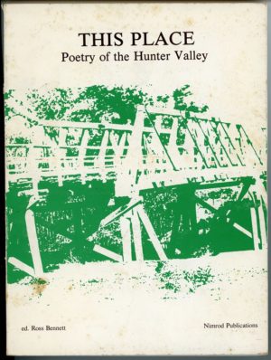 This Place: Poetry of the Hunter Valley, 1980. (secondhand book)