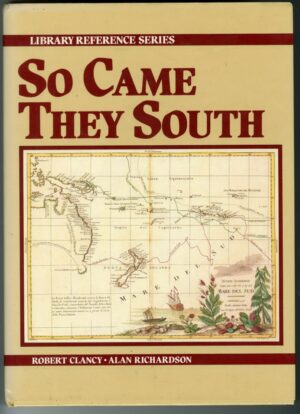 So Came They South: the mapping of Australia (second-hand book)