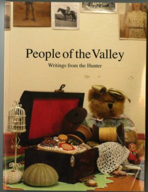 People of the Valley, writings from the Hunter (secondhand book)